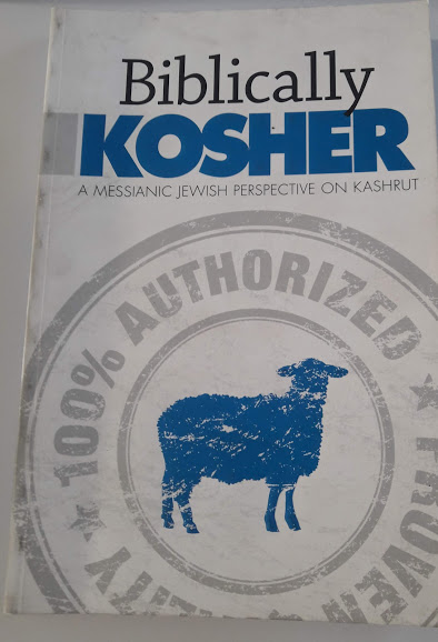 Biblically kosher a messianic jewish perspective on kashrut