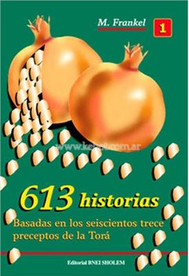 613 historias basadas en los seiscientos trece preceptos de la Torá