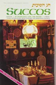 Succos: its significance, laws, and prayers: a presentation based on talmudic and traditional sources