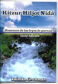 Kitzur hiljot nidá: resúmen de las leyes de pureza