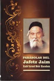 Parábolas del Jafetz Jaim