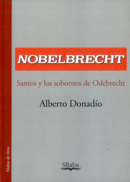 Santos y los sobornos de Odebrecht: Nodelbrecht