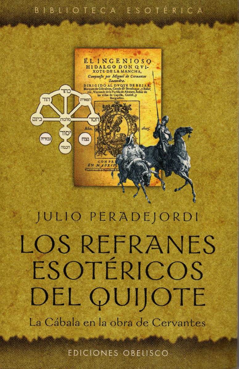 Los refranes esotéricos de El Quijote:  la cábala en la obra de Cervantes