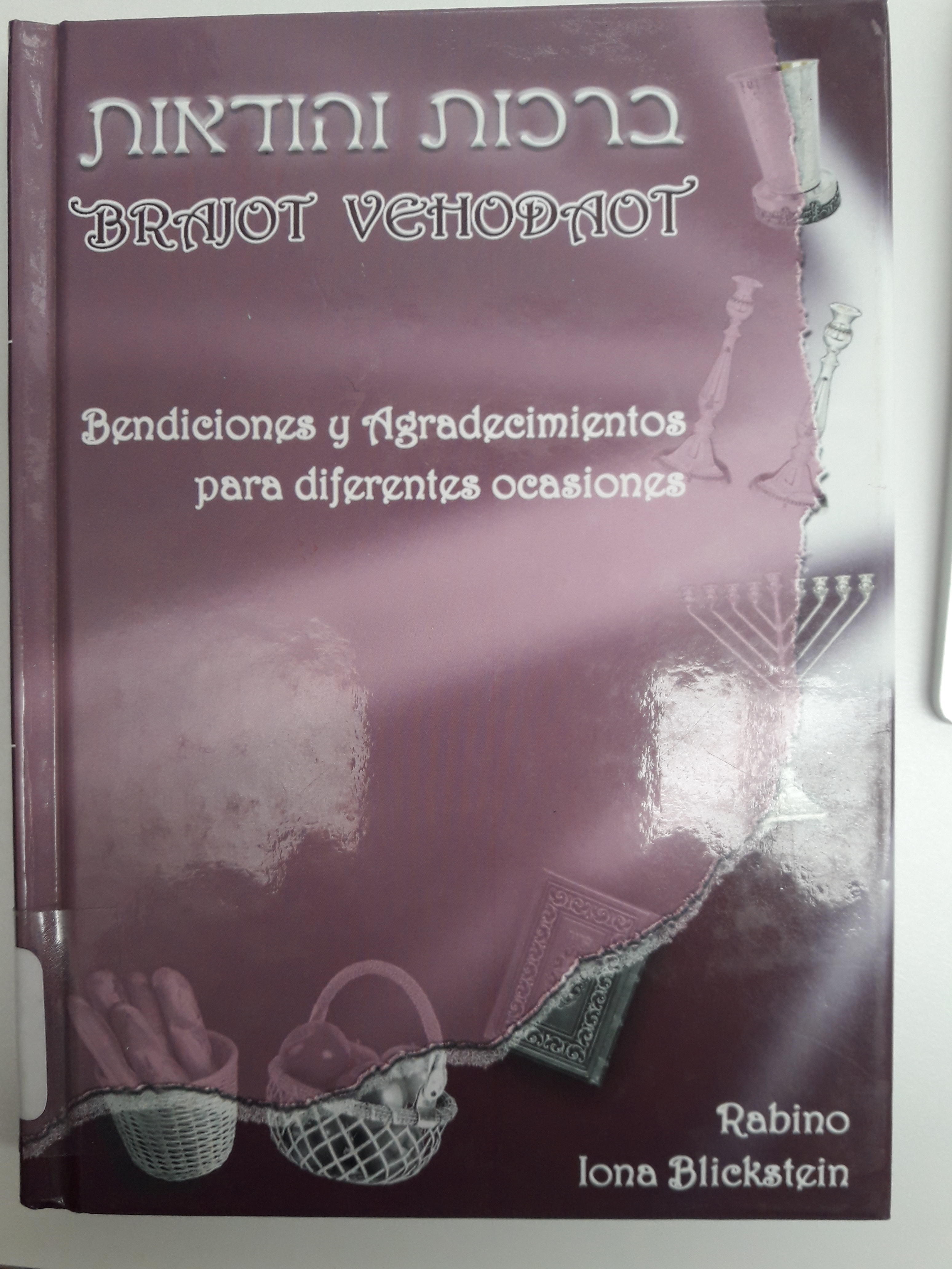 Brajot Vehodaot, bendiciones y agradecimientos para diferentes ocasiones