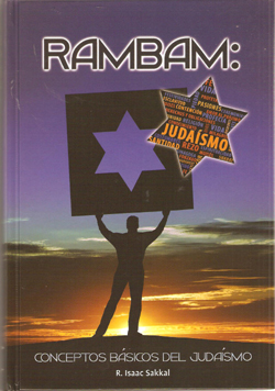Rambam: conceptos basicos del judaismo
