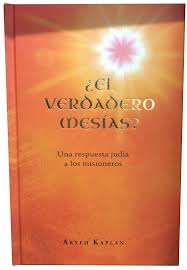 El verdadero mesías? Una respuesta judía a los misioneros
